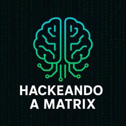 Hackeando a Matrix